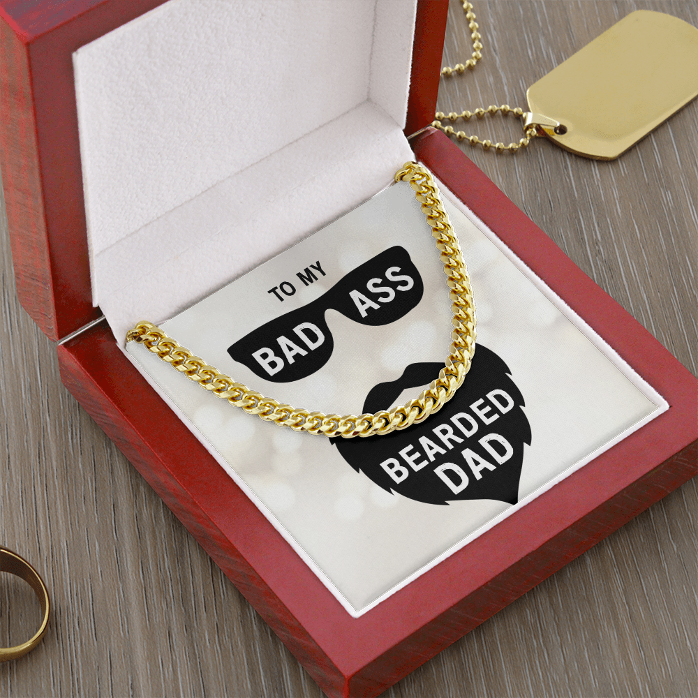 To My Badass Bearded Dad, Cuban Link Chain Necklace For Dad, Anniversary Gift From Wife To Dad, Father's Day Gift For Him by Best Gifts 305