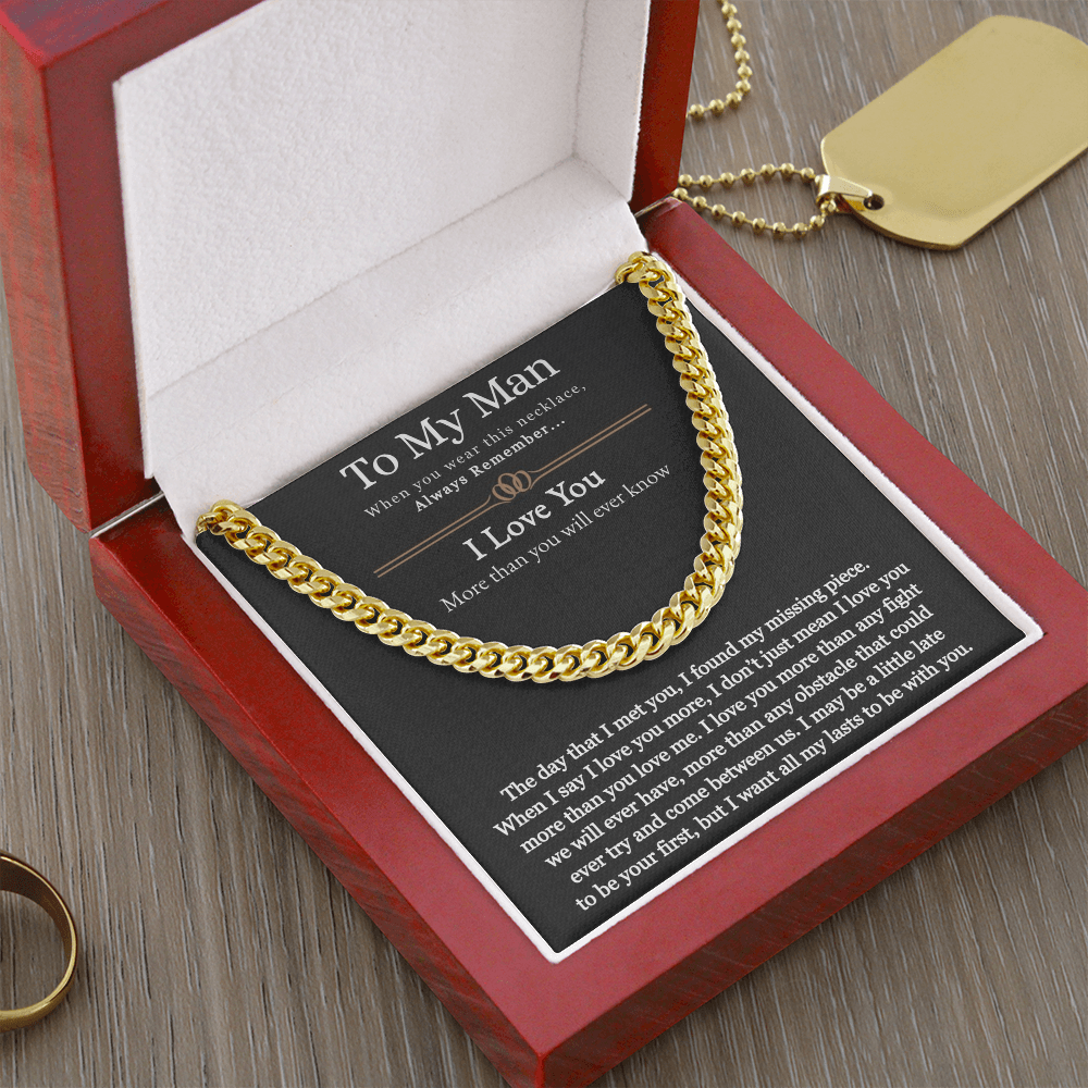 To My Man, For Him, Gifts For Husband, Fathers Day Gift, Necklace Gift For Men, I Want All My Lasts To Be With You - Cuban Link Chain Necklace With Message Card by Best Gifts 305
