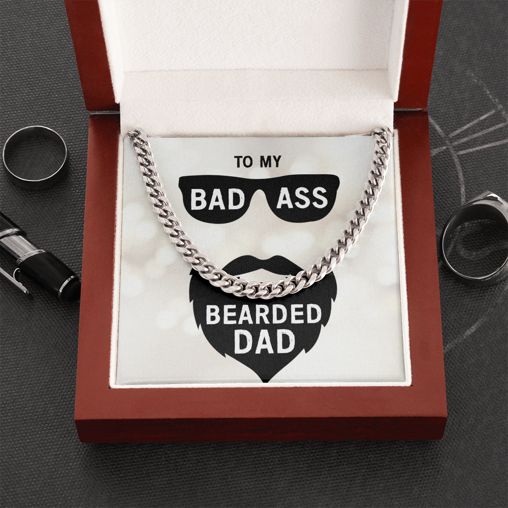 To My Badass Bearded Dad, Cuban Link Chain Necklace For Dad, Anniversary Gift From Wife To Dad, Father's Day Gift For Him by Best Gifts 305