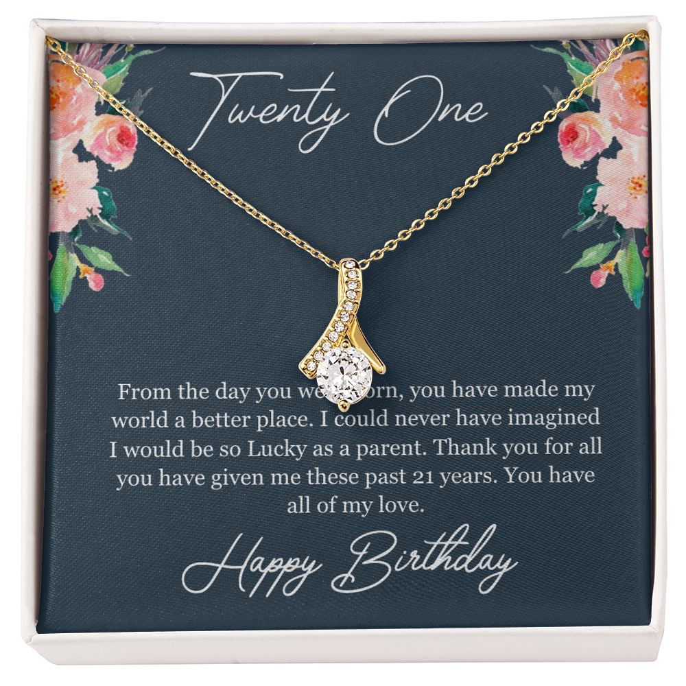 Twenty One Birthday, 21st Birthday, Birthday Gift For Her, You Have All Of My Love - Alluring Beauty Necklace With Birthday Greeting Card by Best Gifts 305