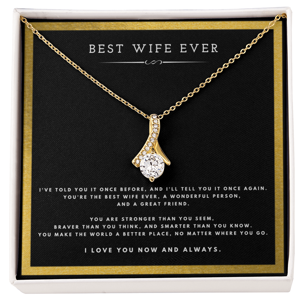 Best Wife Ever Anniversary Message Card Jewelry Alluring Beauty Necklace Gift From Husband for Valentines Day Birthday Present, Christmas Gifts For Wife by Best Gifts 305