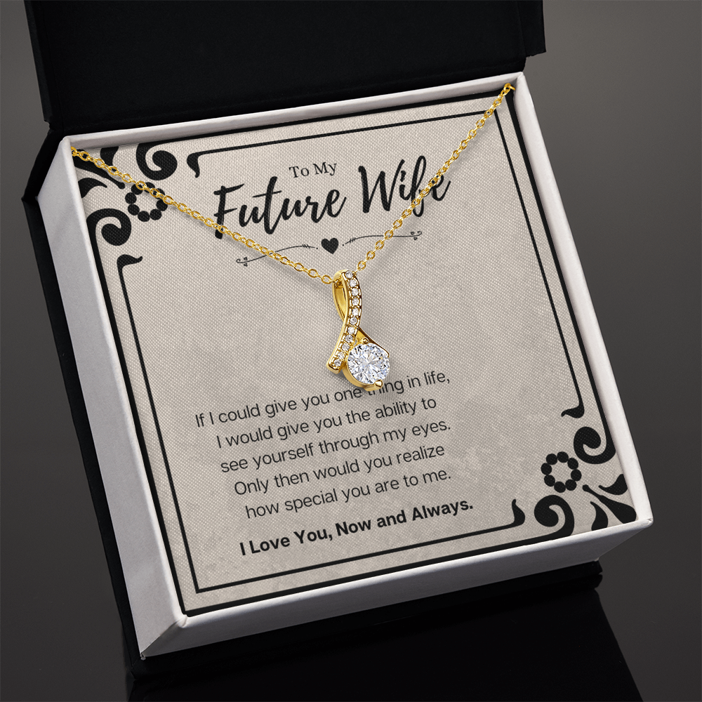 Future Wife Birthday Gift Message Card Jewelry Alluring Beauty Necklace, Heartwarming Mothers Day Present From Fiancé, Fiancée Anniversary Valentines Day Gift For Her by Best Gifts 305