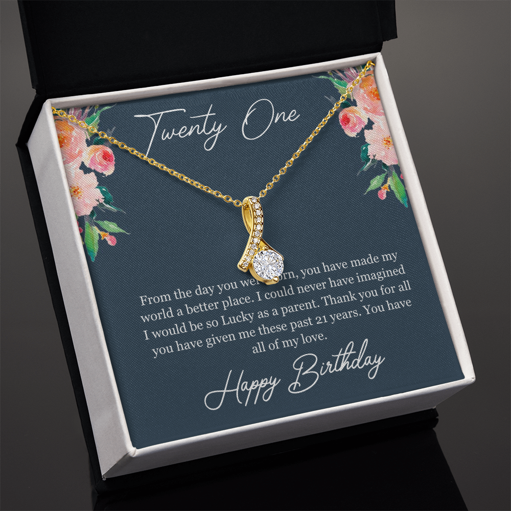 Twenty One Birthday, 21st Birthday, Birthday Gift For Her, You Have All Of My Love - Alluring Beauty Necklace With Birthday Greeting Card by Best Gifts 305