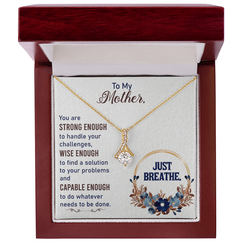 To My Mother Necklace – Strong, Wise & Capable Inspirational Jewelry Gift – 14K White Gold or 18K Yellow Gold Finish with Cubic Zirconia Pendant – Adjustable Chain, Gift Box Included