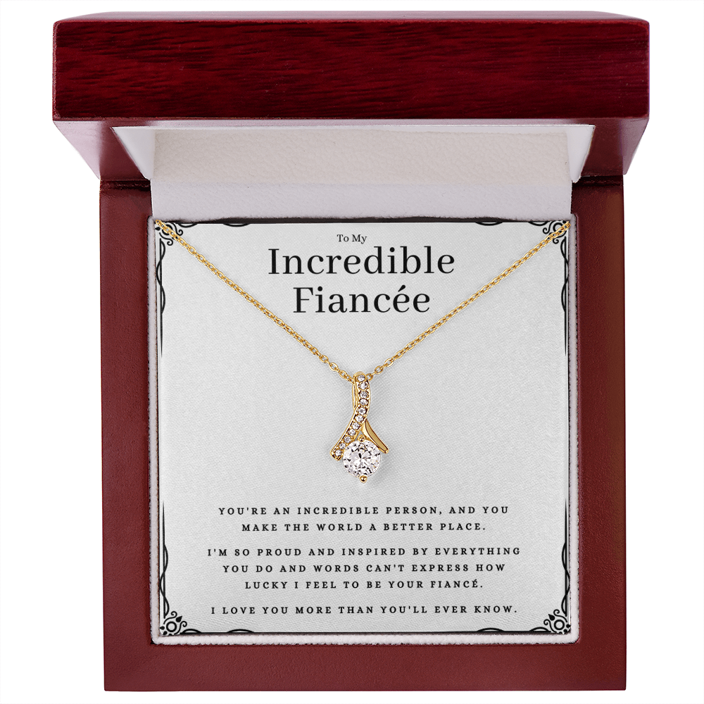 To My Incredible Fiancée Jewelry Message Card Gift Alluring Beauty Necklace Birthday Present From Fiancé, Incredible Fiancée Valentines Day Present by Best Gifts 305
