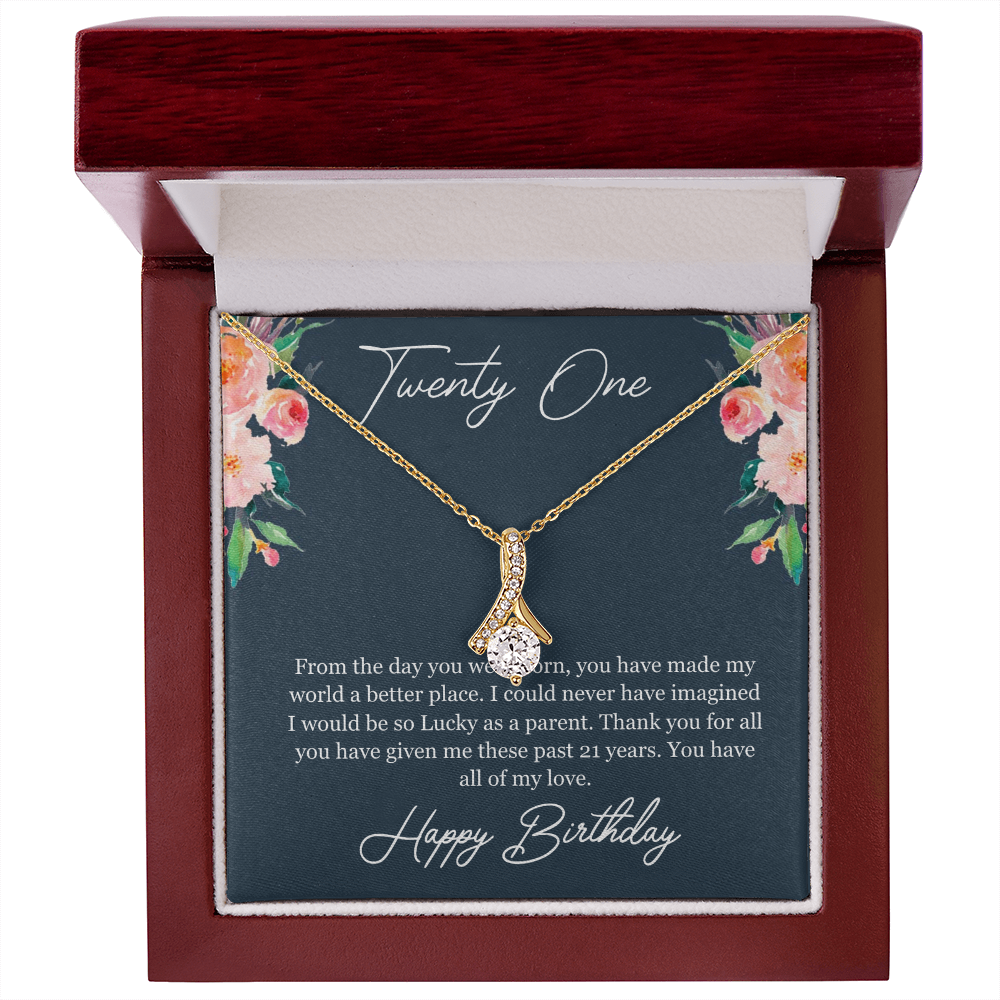 Twenty One Birthday, 21st Birthday, Birthday Gift For Her, You Have All Of My Love - Alluring Beauty Necklace With Birthday Greeting Card by Best Gifts 305