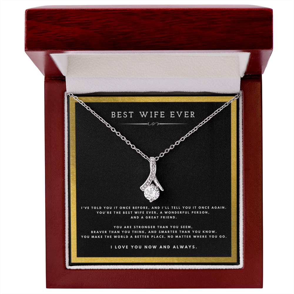 Best Wife Ever Anniversary Message Card Jewelry Alluring Beauty Necklace Gift From Husband for Valentines Day Birthday Present, Christmas Gifts For Wife by Best Gifts 305