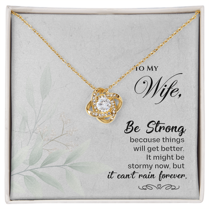 To My Strong Wife, Love Knot Necklace For Wife, Wife Anniversary Present, Birthday Wife Gift from Husband, Gift To My Wife