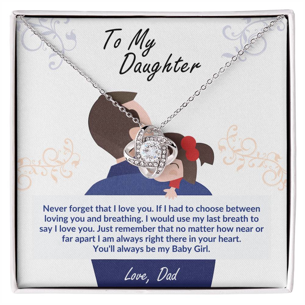 To My Daughter, You’ll Always Be My Baby Girl