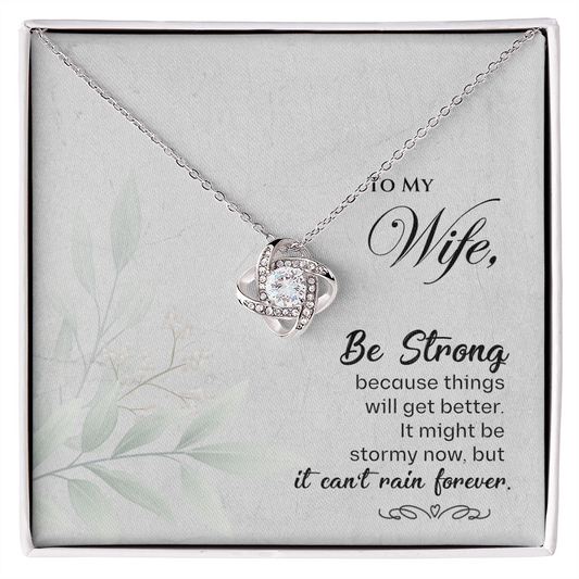 To My Strong Wife, Love Knot Necklace For Wife, Wife Anniversary Present, Birthday Wife Gift from Husband, Gift To My Wife