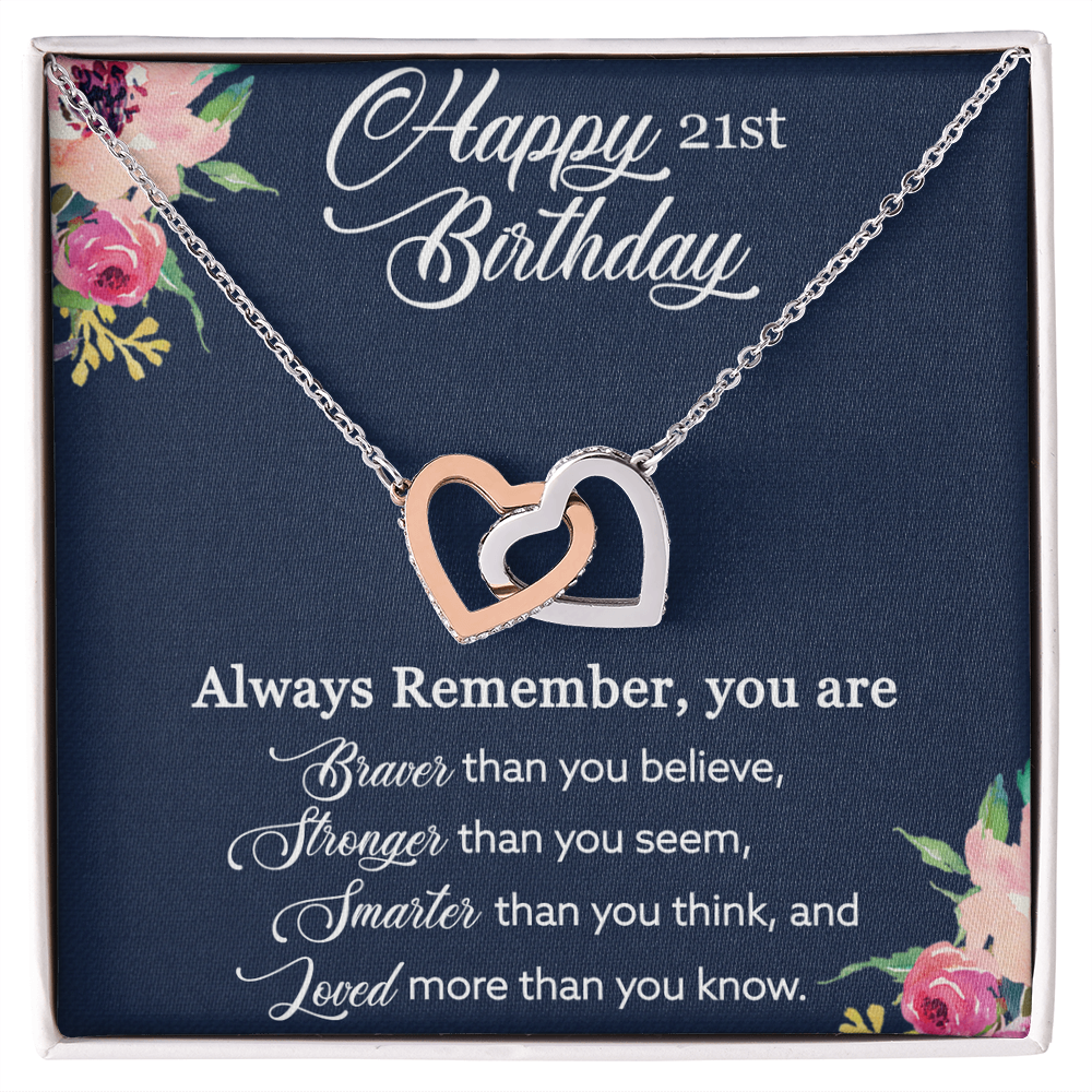 21st Birthday Gift, Happy 21st Birthday, Birthday Gift For Her, You Are Braver And Loved - Interlocking Hearts Necklace With Birthday Greeting Card by Best Gifts 305