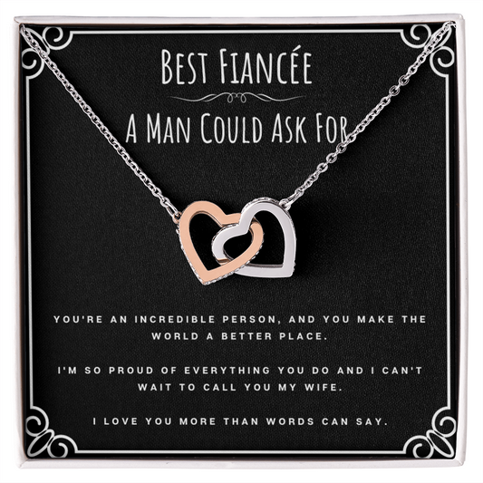 Best Fiancée A Man Could Ask For Valentines Day Message Card Jewelry Interlocking Hearts Necklace Gift From Fiancé, Fiancée Anniversary Present, Birthday Christmas Gifts For Fiancée by Best Gifts 305