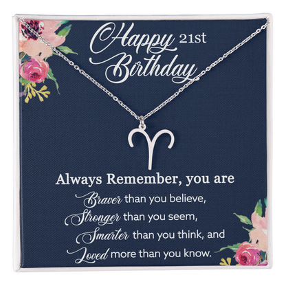 Happy 21st Birthday, Birthday Gift For Girls, 21st Birthday Gift, You Are Braver And Loved - Zodiac Name Necklace With Birthday Greeting Card by Best Gifts 305