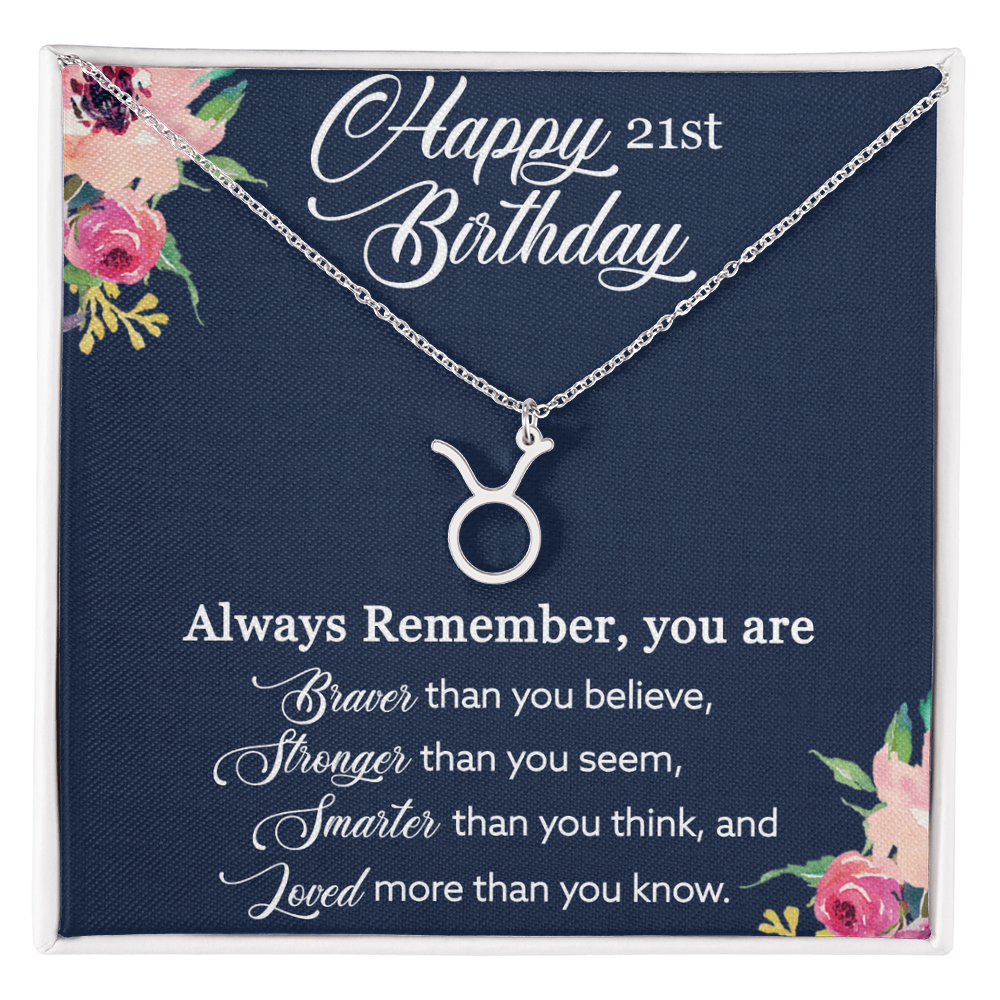 Happy 21st Birthday, Birthday Gift For Girls, 21st Birthday Gift, You Are Braver And Loved - Zodiac Name Necklace With Birthday Greeting Card by Best Gifts 305