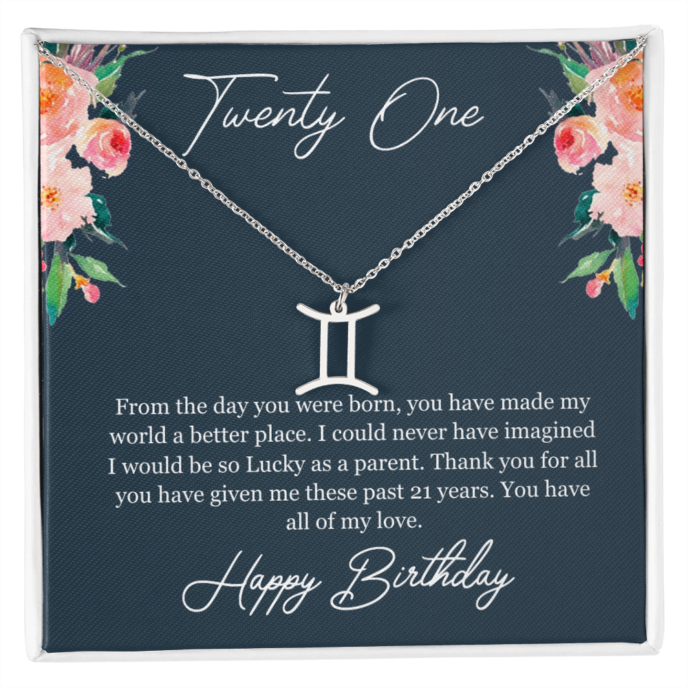 Twenty One Birthday, 21st Birthday, Birthday Gift For Her, You Have All Of My Love - Zodiac Name Necklace With Birthday Greeting Card by Best Gifts 305