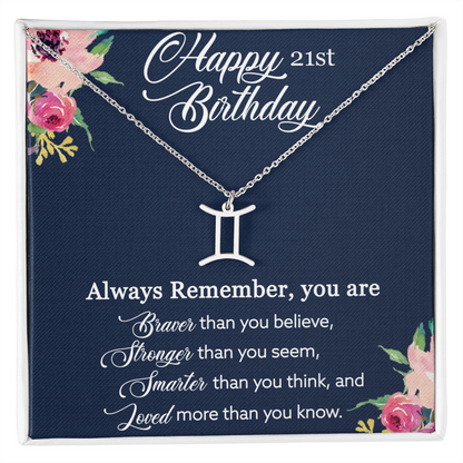 Happy 21st Birthday, Birthday Gift For Girls, 21st Birthday Gift, You Are Braver And Loved - Zodiac Name Necklace With Birthday Greeting Card by Best Gifts 305