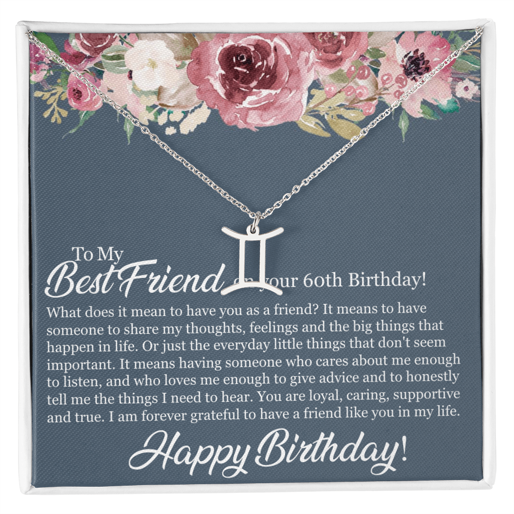 60th Birthday Best Friend, Happy 60th Birthday, 60th Birthday For Women, Grateful To Have A Friend Like You - Zodiac Name Necklace With Birthday Message Card by Best Gifts 305
