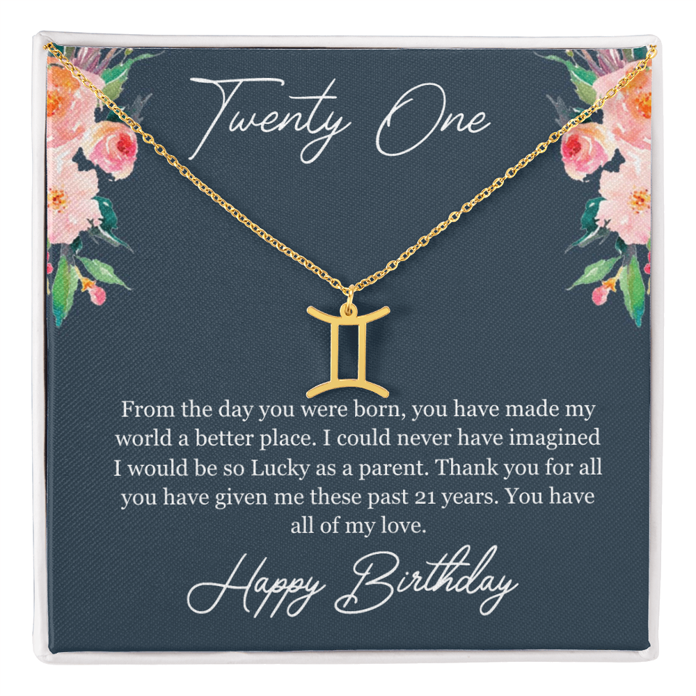 Twenty One Birthday, 21st Birthday, Birthday Gift For Her, You Have All Of My Love - Zodiac Name Necklace With Birthday Greeting Card by Best Gifts 305