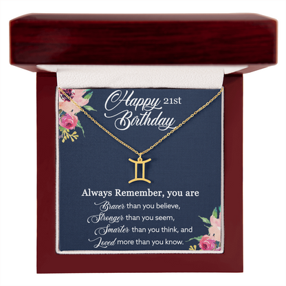 Happy 21st Birthday, Birthday Gift For Girls, 21st Birthday Gift, You Are Braver And Loved - Zodiac Name Necklace With Birthday Greeting Card by Best Gifts 305