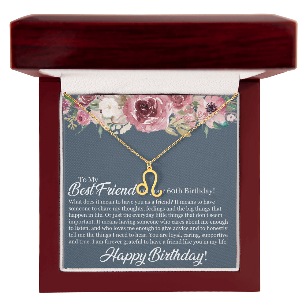 60th Birthday Best Friend, Happy 60th Birthday, 60th Birthday For Women, Grateful To Have A Friend Like You - Zodiac Name Necklace With Birthday Message Card by Best Gifts 305