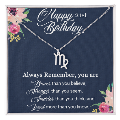 Happy 21st Birthday, Birthday Gift For Girls, 21st Birthday Gift, You Are Braver And Loved - Zodiac Name Necklace With Birthday Greeting Card by Best Gifts 305
