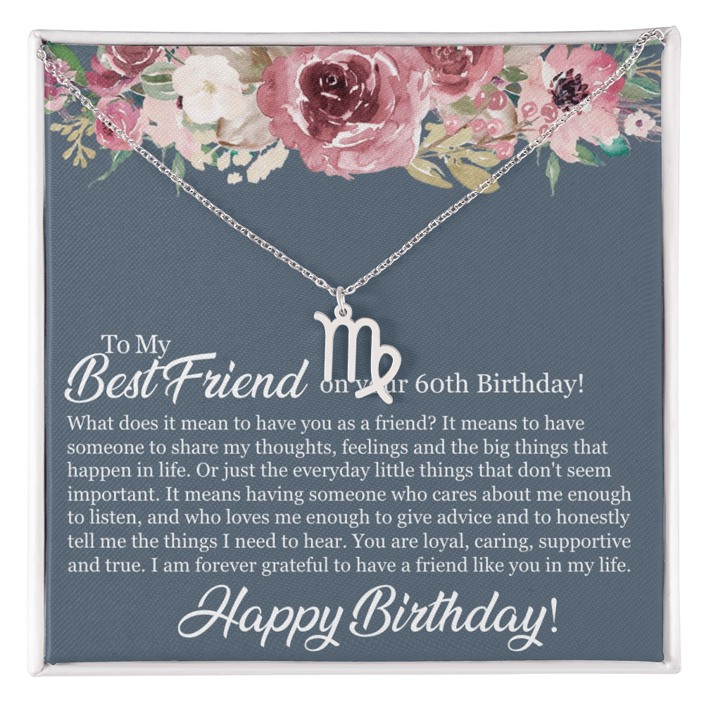60th Birthday Best Friend, Happy 60th Birthday, 60th Birthday For Women, Grateful To Have A Friend Like You - Zodiac Name Necklace With Birthday Message Card by Best Gifts 305