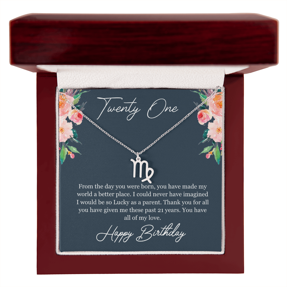 Twenty One Birthday, 21st Birthday, Birthday Gift For Her, You Have All Of My Love - Zodiac Name Necklace With Birthday Greeting Card by Best Gifts 305