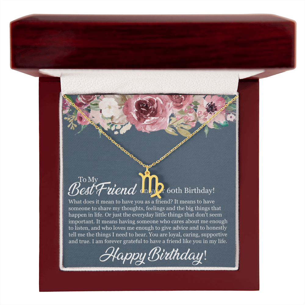 60th Birthday Best Friend, Happy 60th Birthday, 60th Birthday For Women, Grateful To Have A Friend Like You - Zodiac Name Necklace With Birthday Message Card by Best Gifts 305