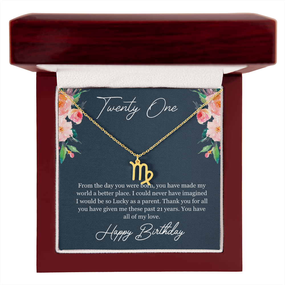 Twenty One Birthday, 21st Birthday, Birthday Gift For Her, You Have All Of My Love - Zodiac Name Necklace With Birthday Greeting Card by Best Gifts 305