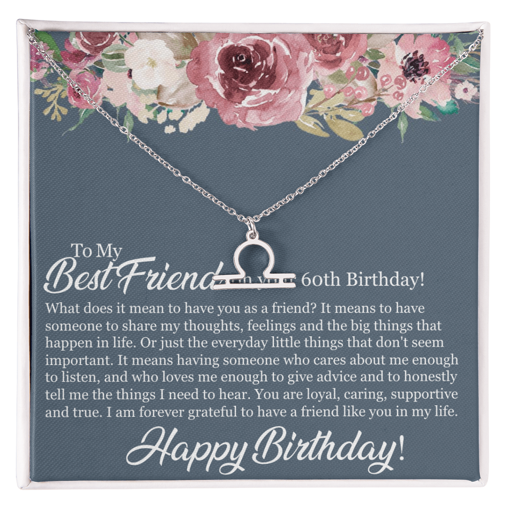 60th Birthday Best Friend, Happy 60th Birthday, 60th Birthday For Women, Grateful To Have A Friend Like You - Zodiac Name Necklace With Birthday Message Card by Best Gifts 305