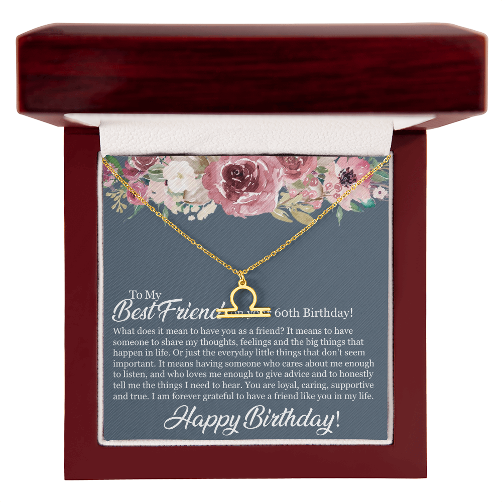 60th Birthday Best Friend, Happy 60th Birthday, 60th Birthday For Women, Grateful To Have A Friend Like You - Zodiac Name Necklace With Birthday Message Card by Best Gifts 305