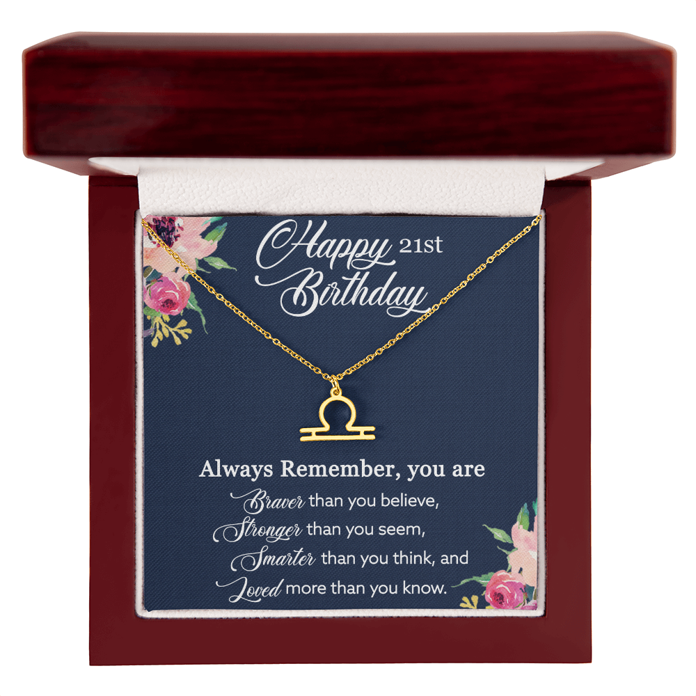 Happy 21st Birthday, Birthday Gift For Girls, 21st Birthday Gift, You Are Braver And Loved - Zodiac Name Necklace With Birthday Greeting Card by Best Gifts 305