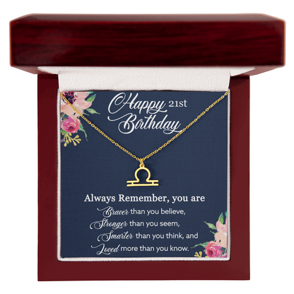 Happy 21st Birthday, Birthday Gift For Girls, 21st Birthday Gift, You Are Braver And Loved - Zodiac Name Necklace With Birthday Greeting Card by Best Gifts 305