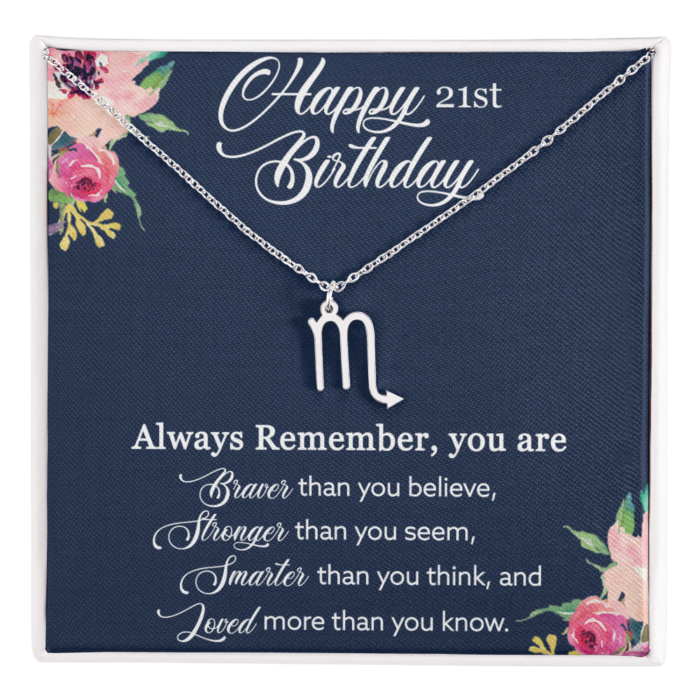 Happy 21st Birthday, Birthday Gift For Girls, 21st Birthday Gift, You Are Braver And Loved - Zodiac Name Necklace With Birthday Greeting Card by Best Gifts 305