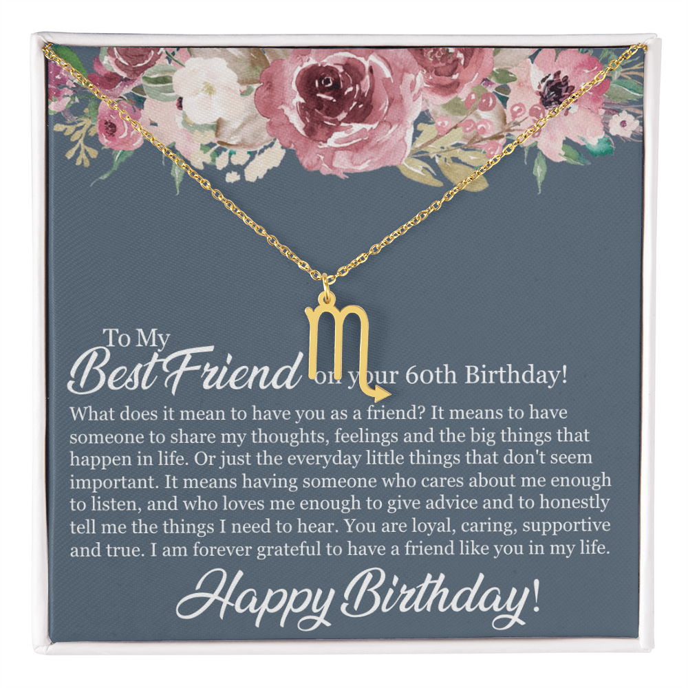 60th Birthday Best Friend, Happy 60th Birthday, 60th Birthday For Women, Grateful To Have A Friend Like You - Zodiac Name Necklace With Birthday Message Card by Best Gifts 305
