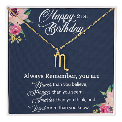 Happy 21st Birthday, Birthday Gift For Girls, 21st Birthday Gift, You Are Braver And Loved - Zodiac Name Necklace With Birthday Greeting Card by Best Gifts 305