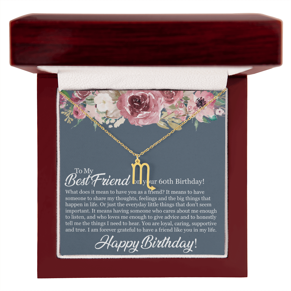 60th Birthday Best Friend, Happy 60th Birthday, 60th Birthday For Women, Grateful To Have A Friend Like You - Zodiac Name Necklace With Birthday Message Card by Best Gifts 305