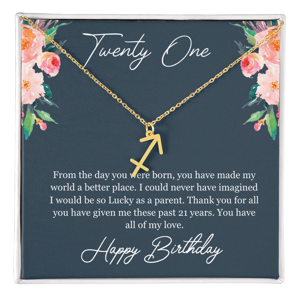 Twenty One Birthday, 21st Birthday, Birthday Gift For Her, You Have All Of My Love - Zodiac Name Necklace With Birthday Greeting Card by Best Gifts 305