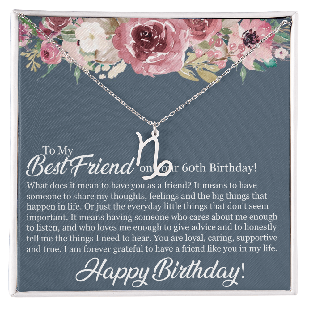 60th Birthday Best Friend, Happy 60th Birthday, 60th Birthday For Women, Grateful To Have A Friend Like You - Zodiac Name Necklace With Birthday Message Card by Best Gifts 305