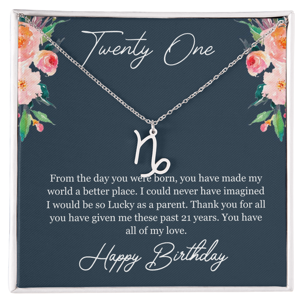 Twenty One Birthday, 21st Birthday, Birthday Gift For Her, You Have All Of My Love - Zodiac Name Necklace With Birthday Greeting Card by Best Gifts 305