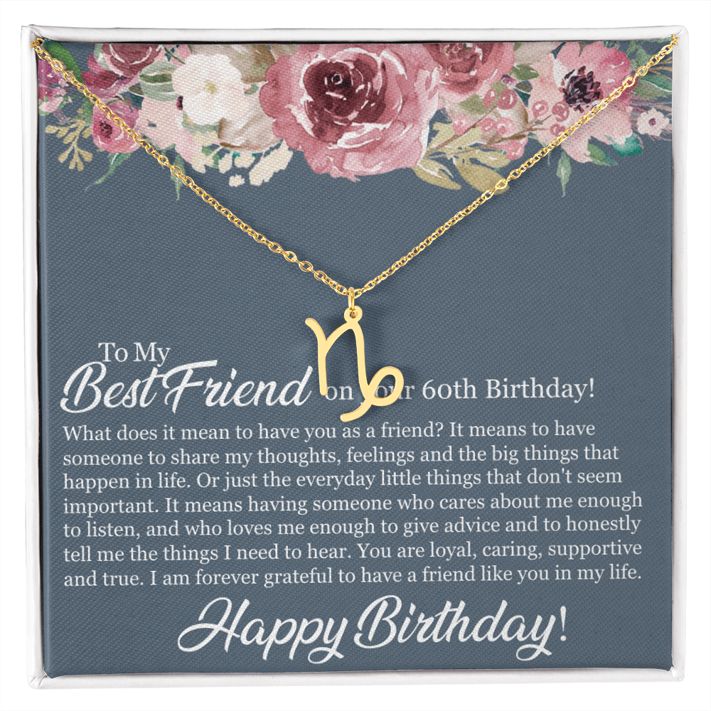60th Birthday Best Friend, Happy 60th Birthday, 60th Birthday For Women, Grateful To Have A Friend Like You - Zodiac Name Necklace With Birthday Message Card by Best Gifts 305