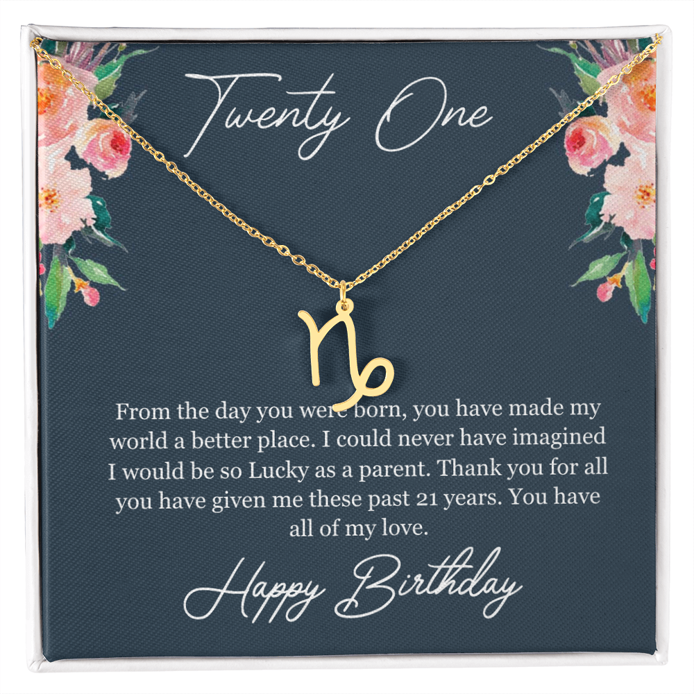 Twenty One Birthday, 21st Birthday, Birthday Gift For Her, You Have All Of My Love - Zodiac Name Necklace With Birthday Greeting Card by Best Gifts 305