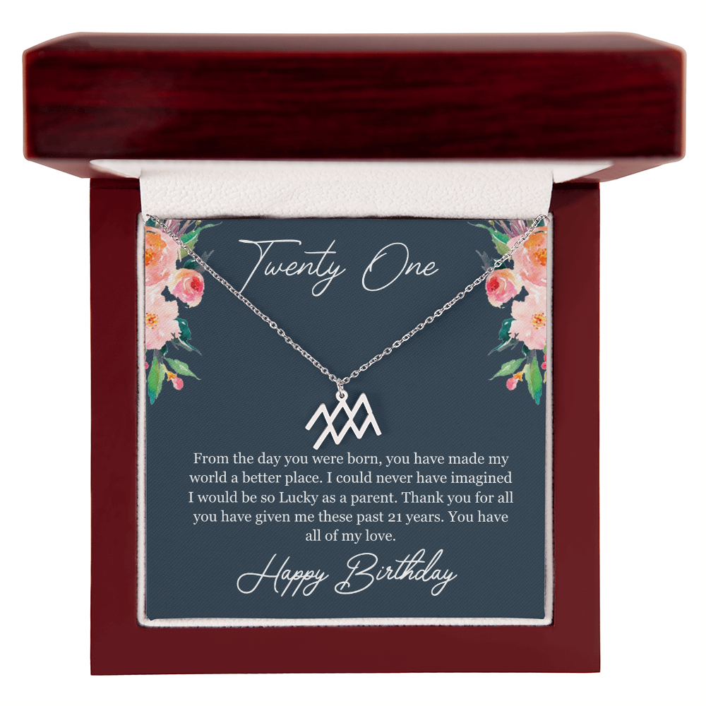Twenty One Birthday, 21st Birthday, Birthday Gift For Her, You Have All Of My Love - Zodiac Name Necklace With Birthday Greeting Card by Best Gifts 305
