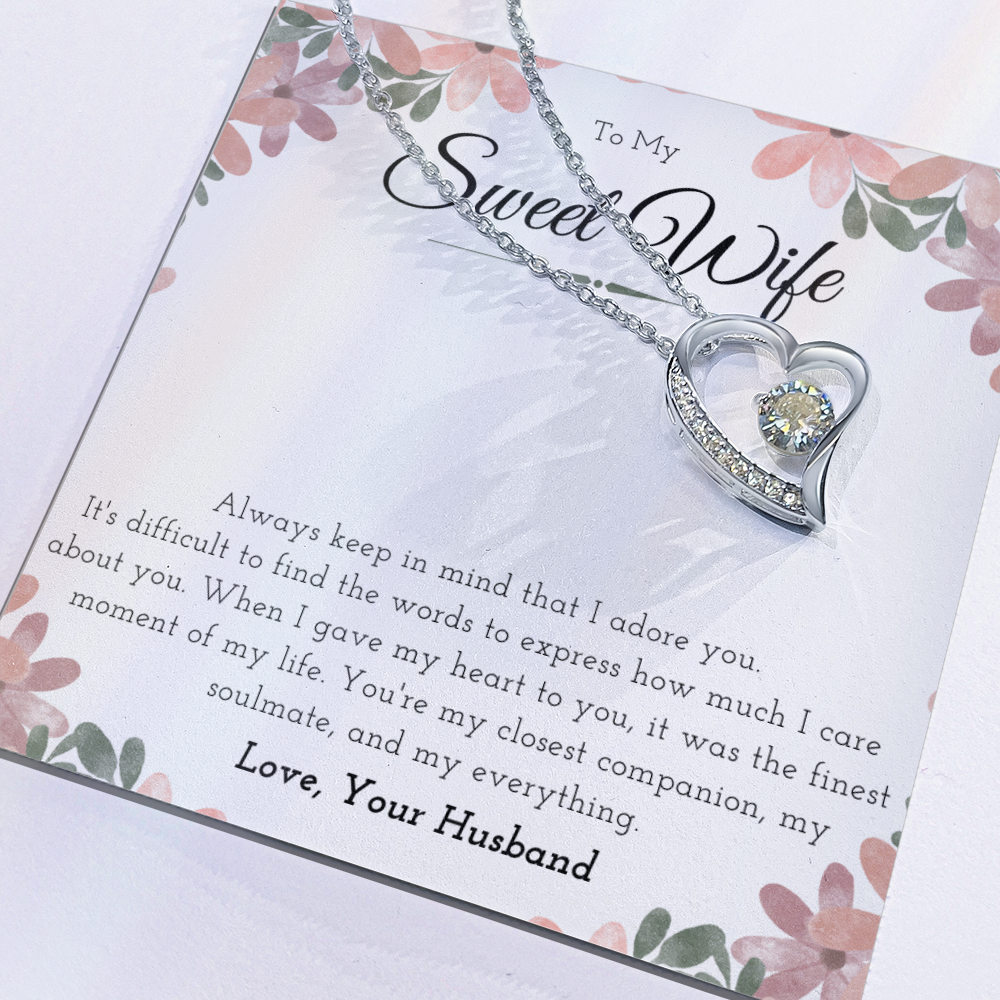 Sweet Wife Anniversary Present For Her Forever Love Necklace Message Card Jewelry Gift From Husband, Nice Mothers Day Necklace, Gift For Wife Birthday by Best Gifts 305