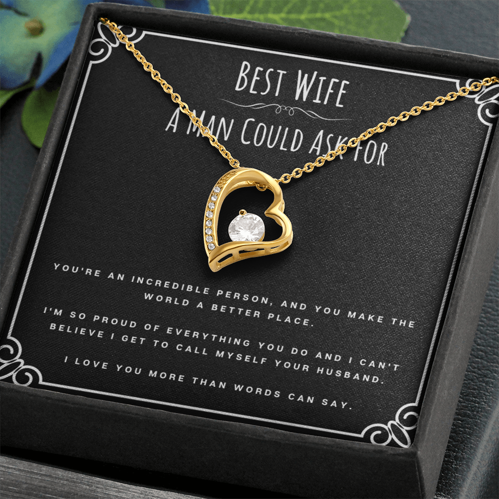 Best Wife A Man Could Ask For Valentines Day Message Card Jewelry Forever Love Necklace Gift From Husband, Wife Anniversary Present, Birthday Christmas Gifts For Wife by Best Gifts 305