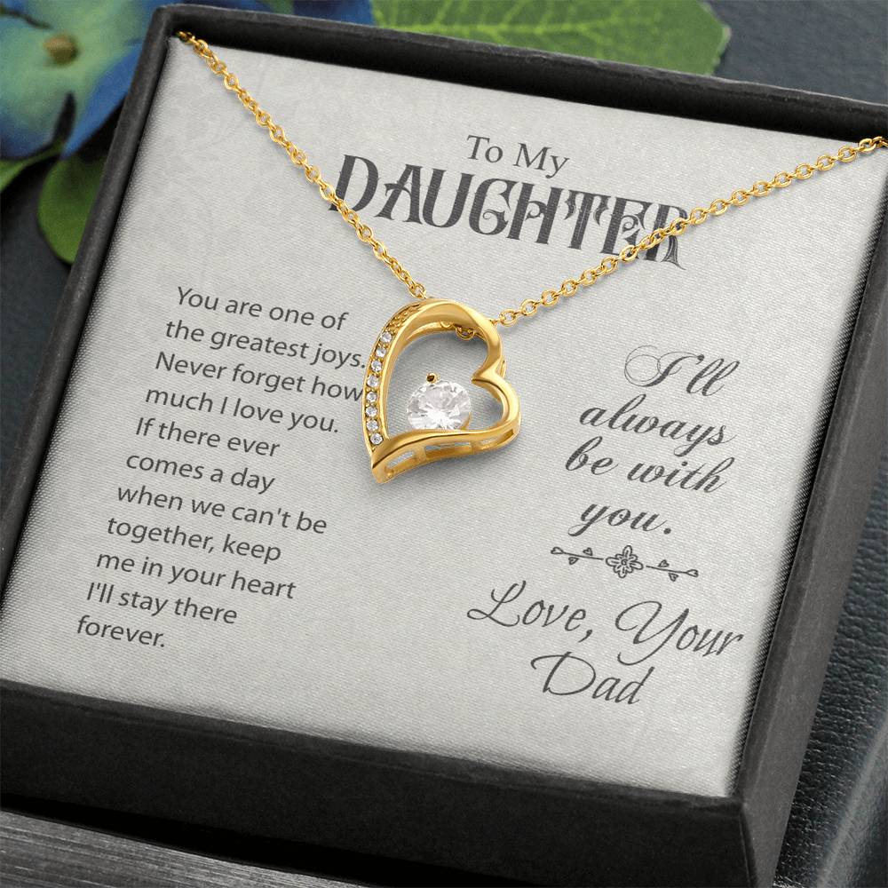 To My Daughter Forever Love Necklace from Dad – Heart Pendant Gift of Love