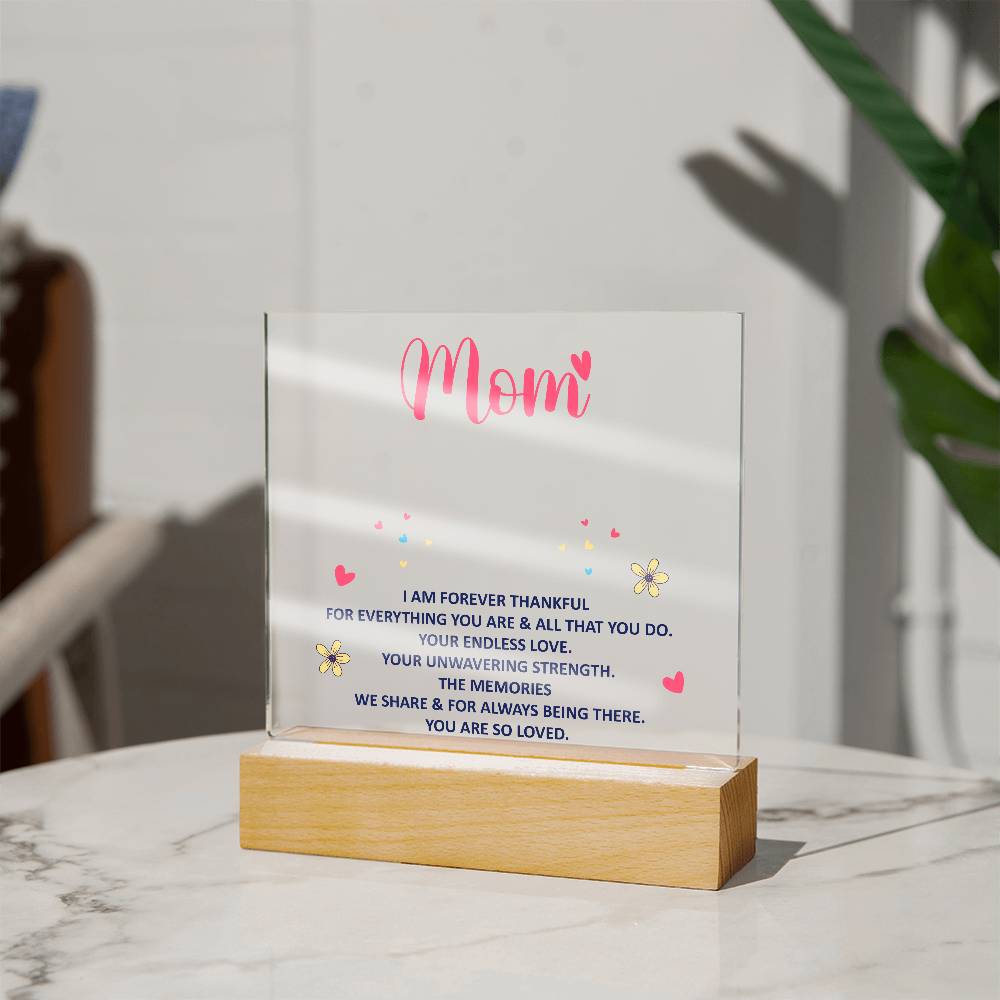 Mom LED Acrylic Plaque with Wooden Base – Thankful Quote Night Light Gift for Mother Birthday