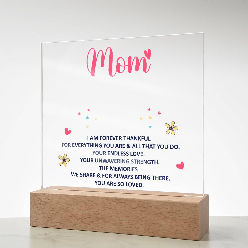 Mom LED Acrylic Plaque with Wooden Base – Thankful Quote Night Light Gift for Mother Birthday
