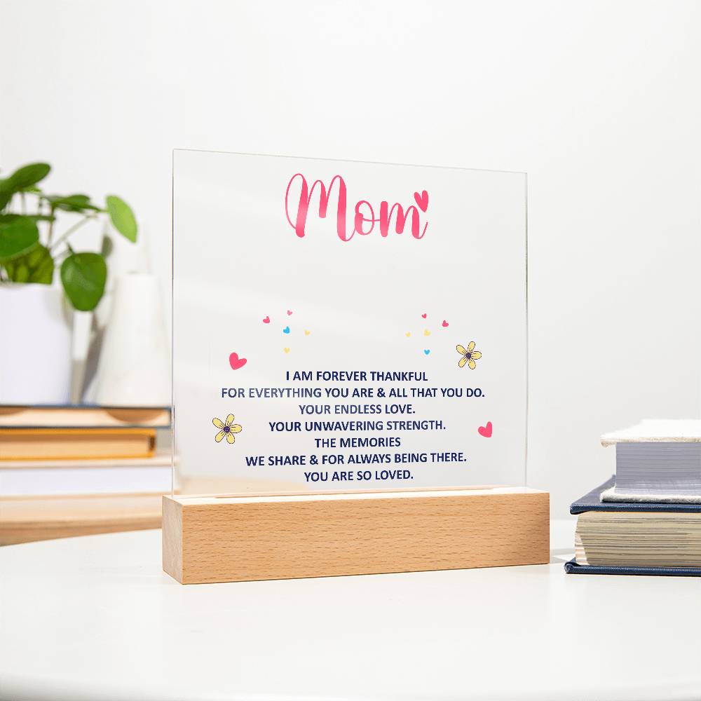 Mom LED Acrylic Plaque with Wooden Base – Thankful Quote Night Light Gift for Mother Birthday