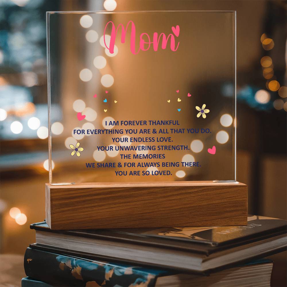Mom LED Acrylic Plaque with Wooden Base – Thankful Quote Night Light Gift for Mother Birthday